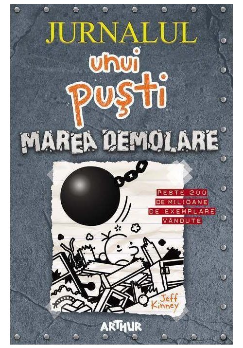 Jurnalul unui puști 14. marea demolare