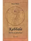 Kabbala. Teorie si practica