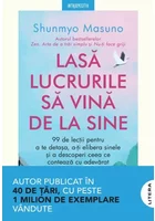 Lasa lucrurile sa vina de la sine