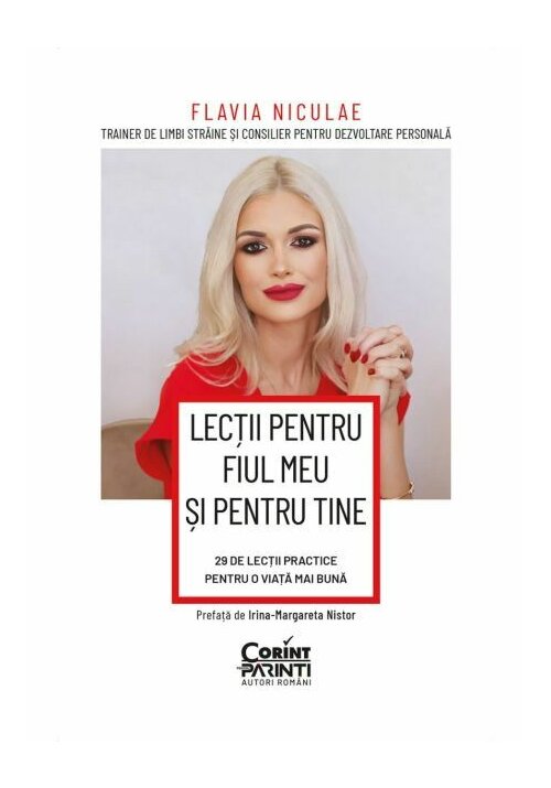 Lectii pentru fiul meu si pentru tine. 29 de lectii practice pentru o viata mai buna