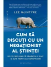 Lee McIntyre, Cum sa discuti cu un negationist al stiintei