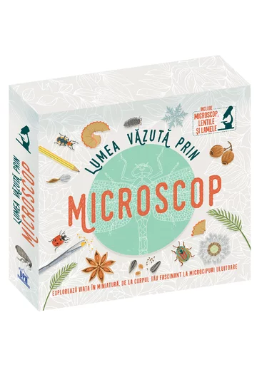 Lumea vazuta prin microscop