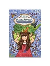 Luna si padurea magica - Vol. 7: O veverita aflata in pericol