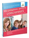 Ma pregatesc pentru concursuri • Limba si literatura romana pentru clasele a III-a si a IV-a