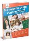 Ma pregatesc pentru concursuri • Matematica pentru clasele I si a II-a