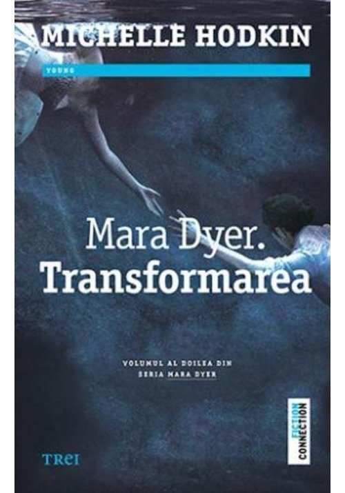 Mara dyer. transformarea