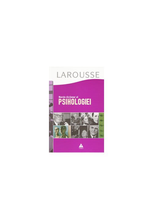 Marele dictionar al psihologiei