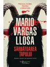 Mario Vargas Llosa, Sarbatoarea Tapului