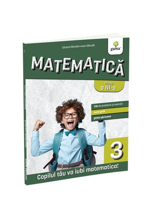Matematica Clasa A Iii-a. Editia A Iii-a/ Matematica Pentru Clasele Primare