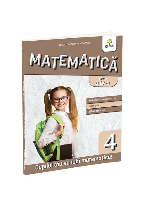 Matematica Clasa A Iv-a. Editia A Iii-a/ Matematica Pentru Clasele Primare
