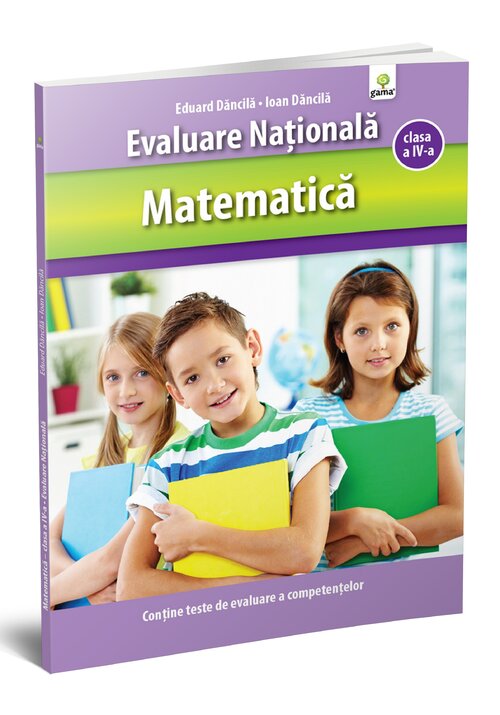 Vezi detalii pentru Matematica clasa a IV-a. Evaluare Nationala.