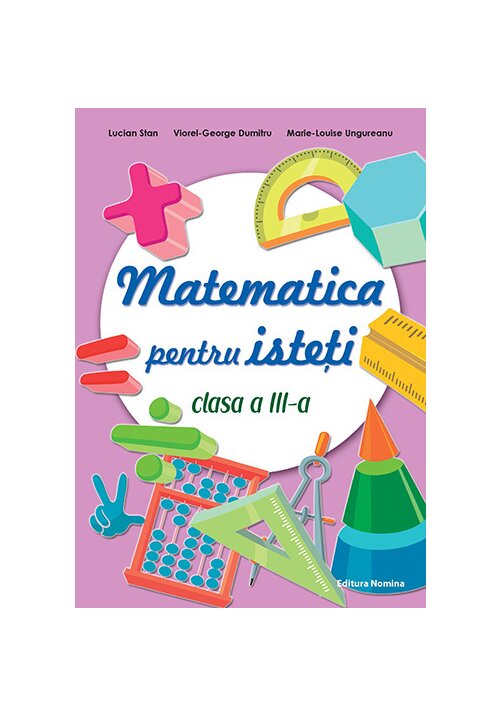 Matematica pentru isteti – clasa a III-a