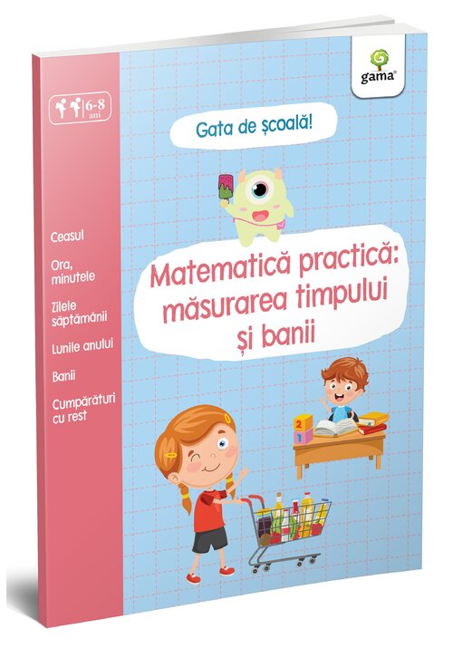 Matematica practica: masurarea timpului si banii