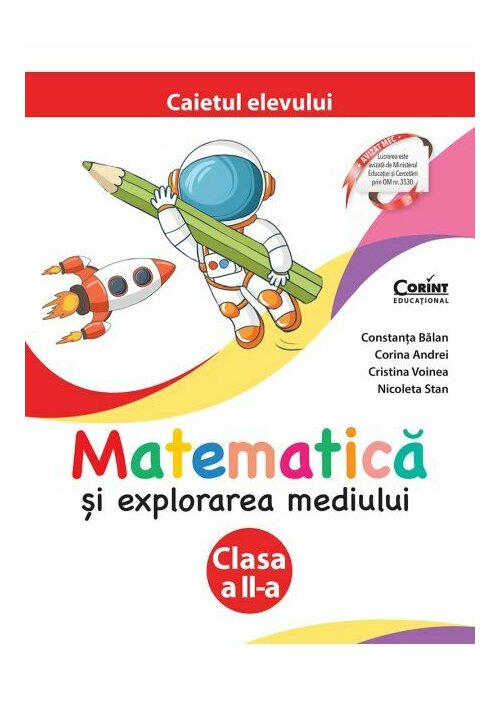 Matematica si explorarea mediului. Caietul elevului pentru clasa a II-a