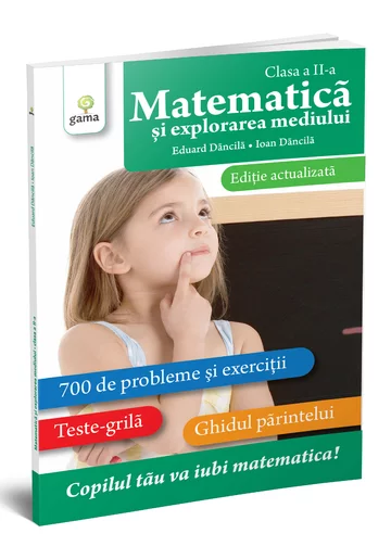 Matematica si explorarea mediului clasa a II-a. Editie actualizata