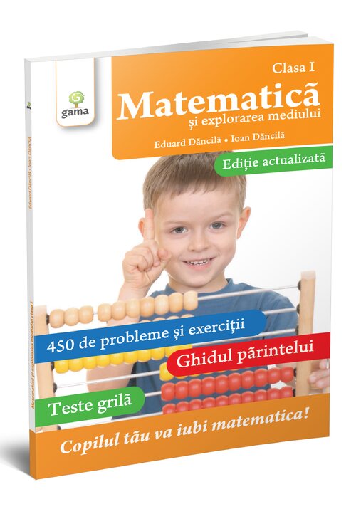 Vezi detalii pentru Matematica si explorarea mediului clasa I. Editie revizuita