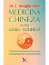 Medicina chineza pentru lumea moderna