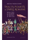 Inalta Poarta si tarile romane