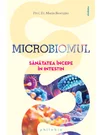 Microbiomul: sanatatea incepe in intestin