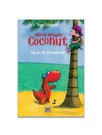 Micul Dragon Coconut - Sa nu iti fie teama!