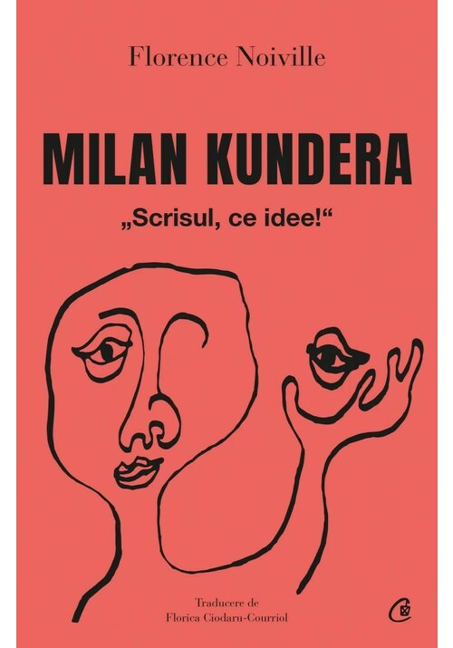 Milan Kundera. Scrisul, ce idee!