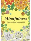 Mindfulness. Carte de colorat pentru adulti