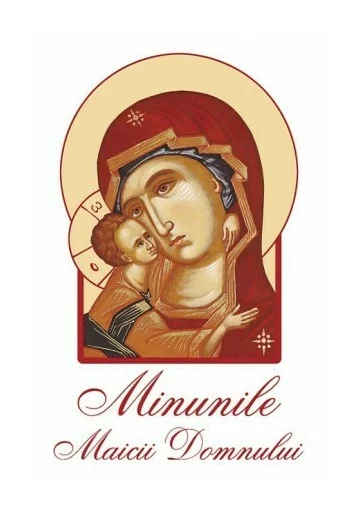 Minunile Maicii Domnului