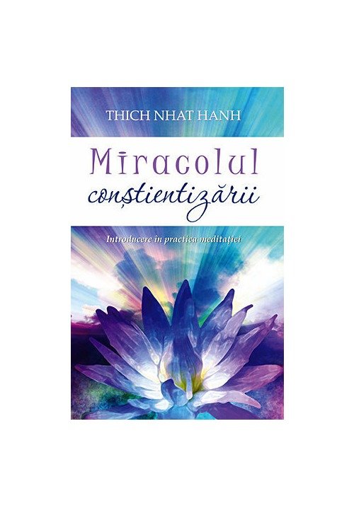 Miracolul constientizarii
