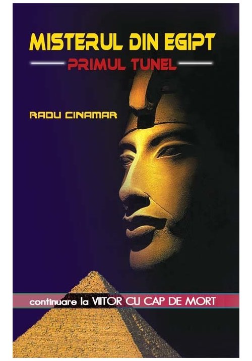 Misterul din Egipt - Primul tunel