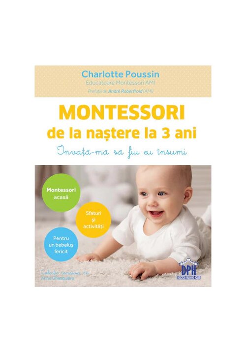 Montessori de la nastere la 3 ani Montessori de la nastere la 3 ani