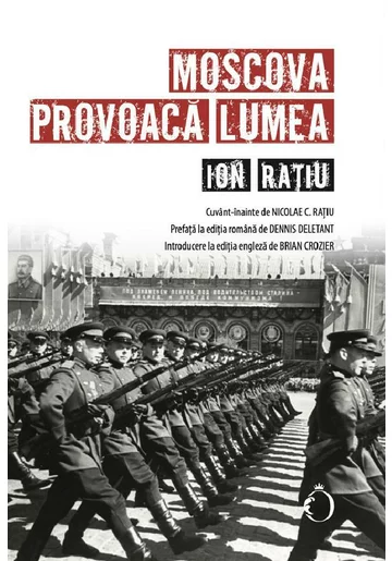 Moscova provoaca lumea