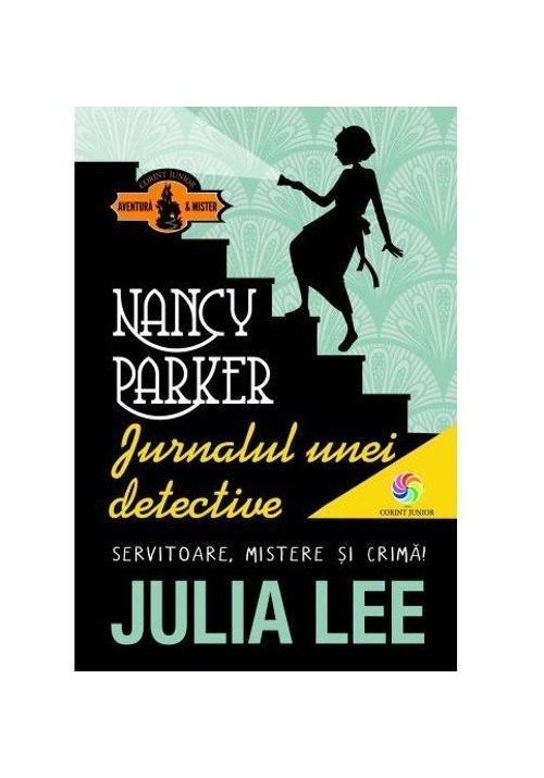 Nancy Parker. Jurnalul unei detective