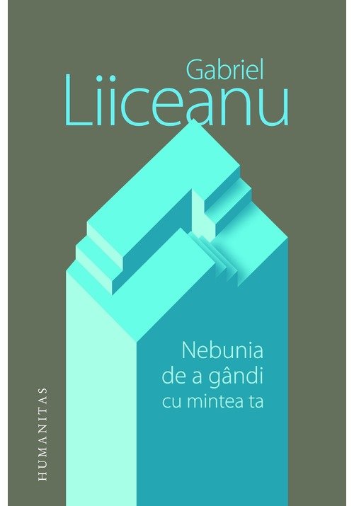 Nebunia de a gandi cu mintea ta