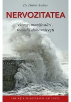 Nervozitatea - Cauze manifestari remedii duhovnicesti
