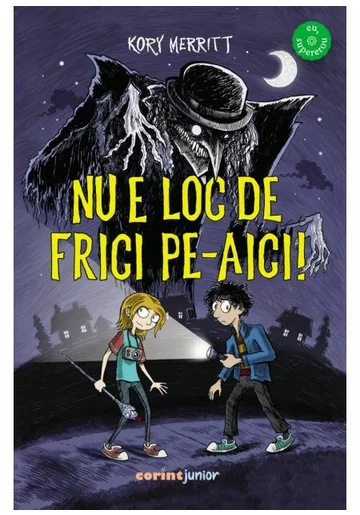 Nu e loc de frici pe-aici!