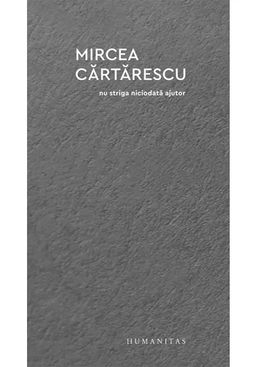 Nu striga niciodata ajutor