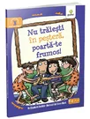 Nu traiesti in pestera,  poarta-te frumos!