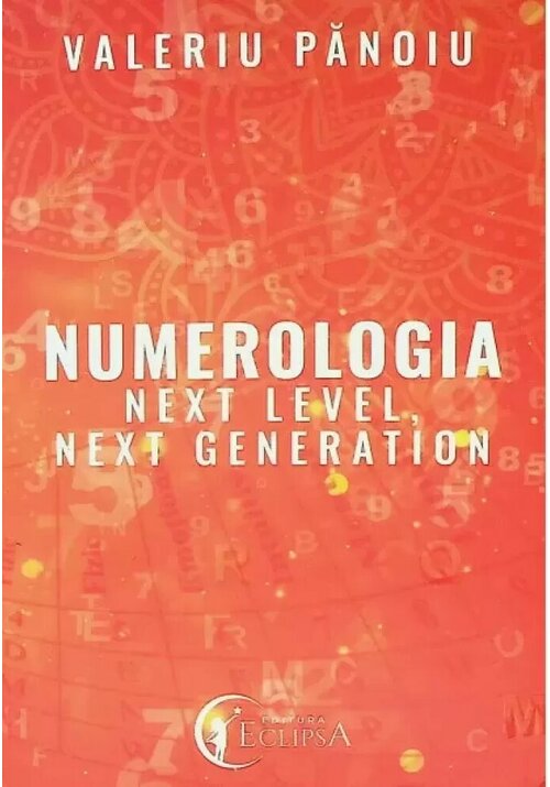 Numerologia. Next Level, Next Generation