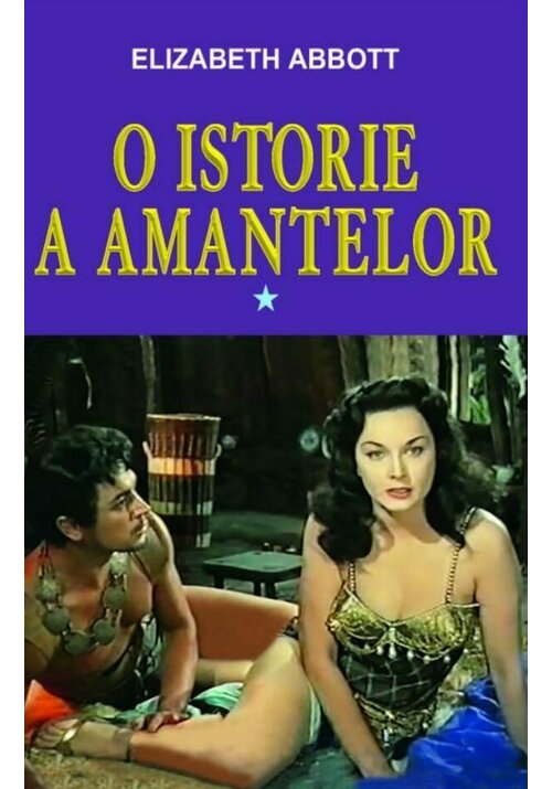 O istorie a amantelor vol. 1