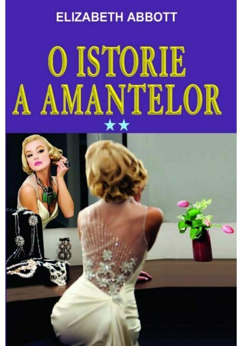 O istorie a amantelor vol. 2