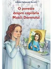 O poveste despre copilaria Maicii Domnului