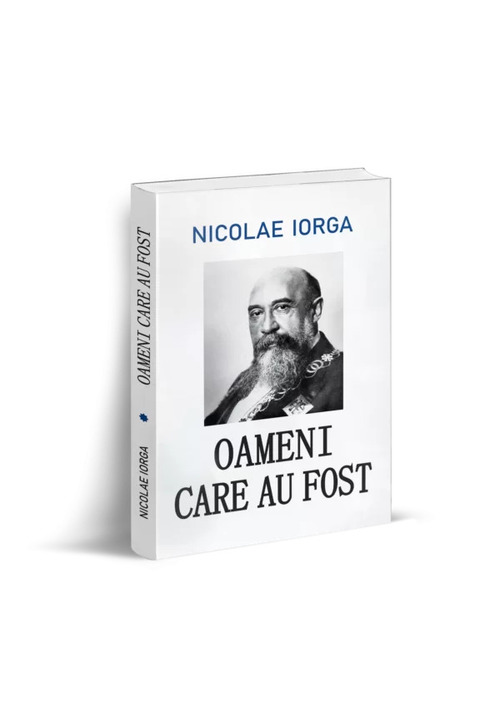 Oameni care au fost Oameni care au fost