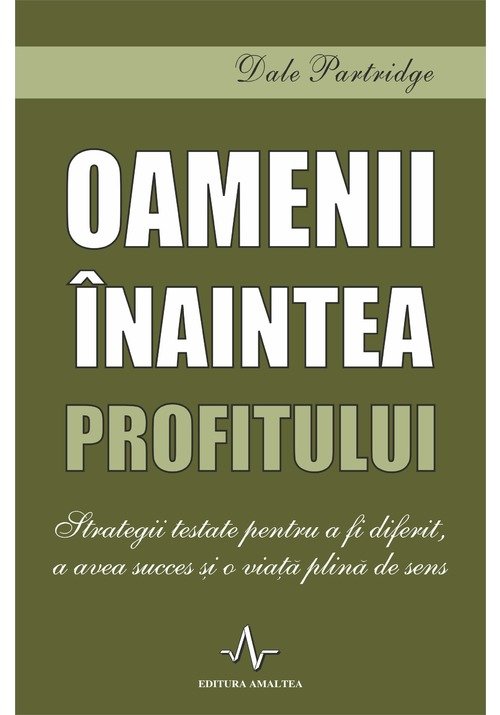 Oamenii inaintea profitului