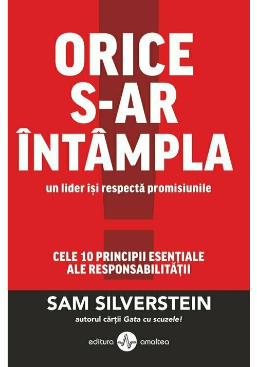 Orice s-ar intampla un lider isi respecta promisiunile