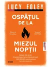 Ospatul de la miezul noptii