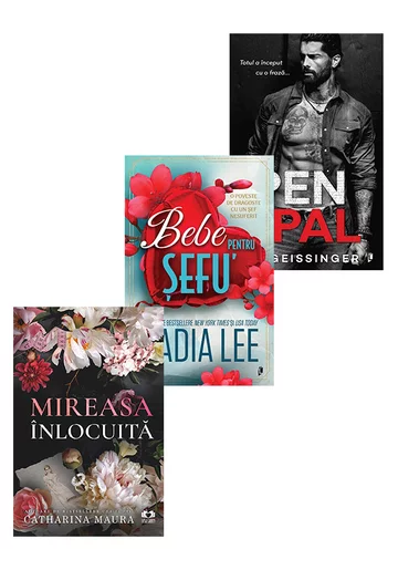 Pachet Mireasa inlocuita +Pen Pal + Bebe pentru sefu. Set 3 carti