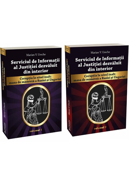 Pachet Serviciul de Informatii al Justitiei dezvaluit din interior. Set 2 volume