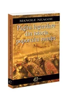 Pagini legendare din istoria poporului roman