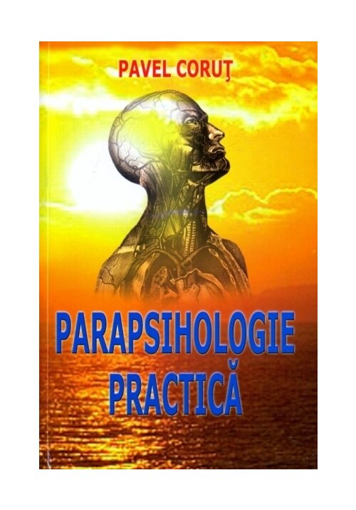 Parapsihologie practica