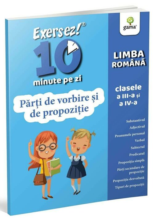 Parti de vorbire si de propozitie • clasele III-IV